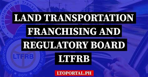 Land Transportation Franchising and Regulatory .